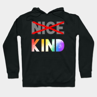 Not Nice Hoodie